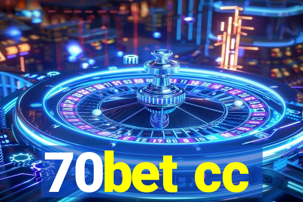 70bet cc